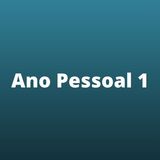 Ano pessoal 1: Significado, na numerologia, como calcular e mais!