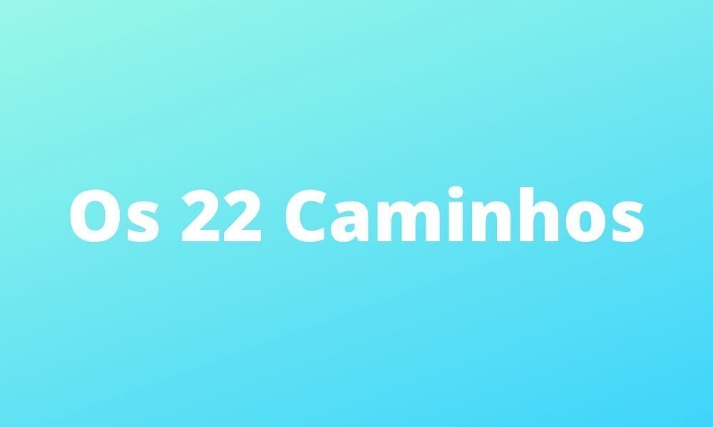 os 22 caminhos carmicos